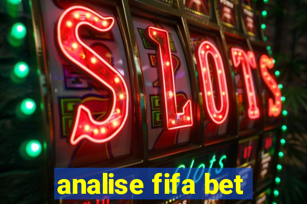 analise fifa bet